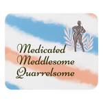 Medicated Meddlesome Quarrelsome blue peach Mouse pad